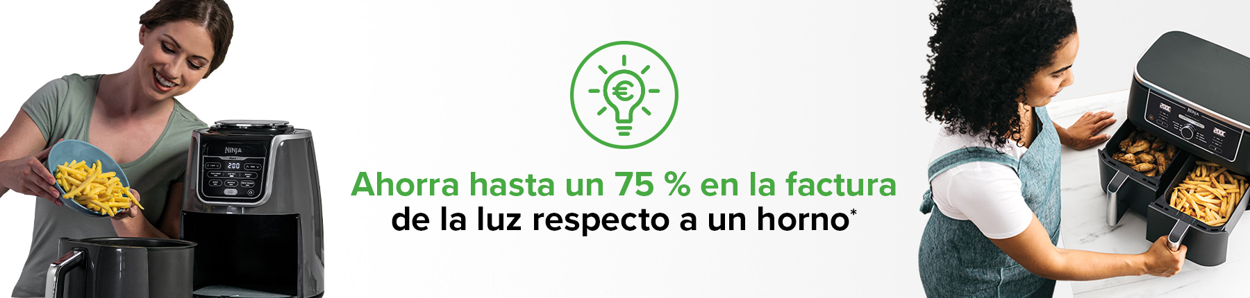 Cabecera de Ahoro Energético Ninja: Ahorra hasta un 75% en la Factura de la luz con las Freidoras de aire Ninja y otros Electrodomésticos Ninja (respecto a un Horno)